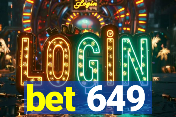 bet 649